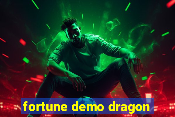 fortune demo dragon